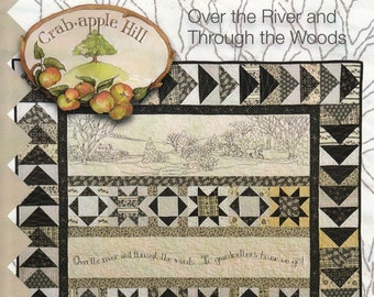 Over the River and Through the Woods  *Pieced & Hand Embroidery Quilt Pattern*  From: Crabapple Hill