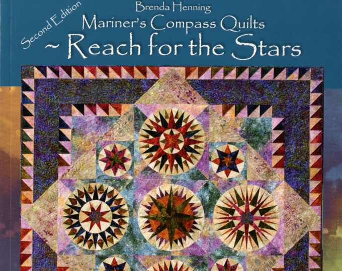 Reach For The Stars * Mariner's Compass Quilt Book & CD* by: Brenda Henning - Second Edition