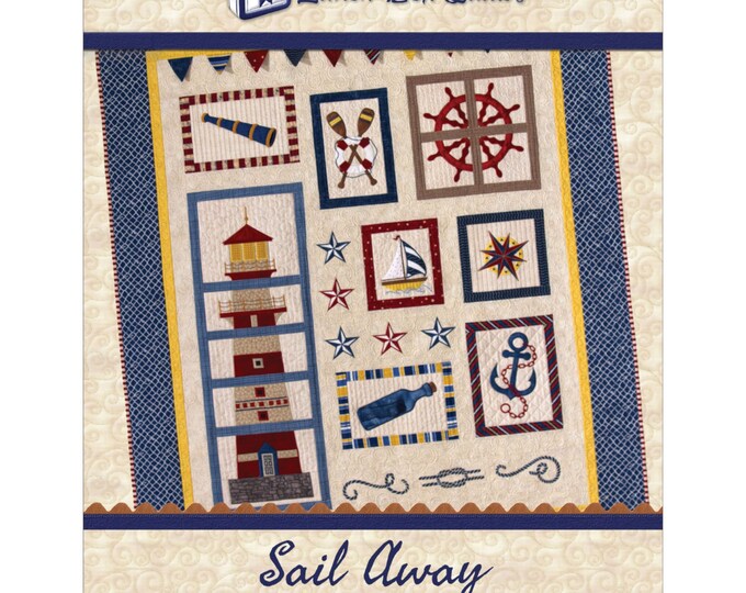 Sail Away *Machine Embroidery Designs & Quilt Pattern on CD* By:  Lunch Box Quilts