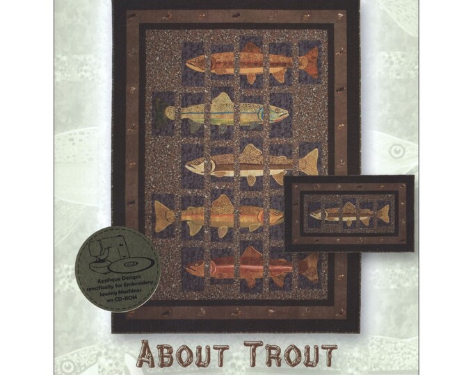 About Trout *Machine Embroidery Designs & Quilt Pattern on CD* By:  Lunch Box Quilts