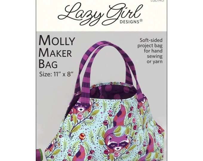 Molly Maker Bag *Sewing Pattern* From: Lazy Girl Designs  LGD145