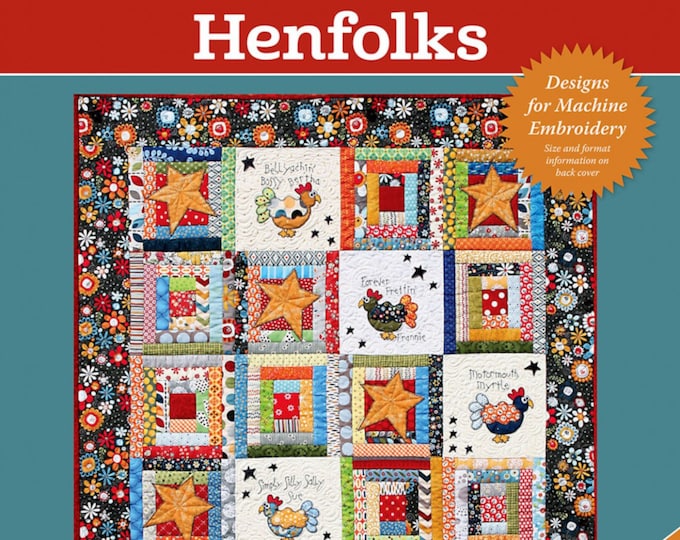 HENFOLKS Machine Embroidery CD *Quilt Pattern* By: Turning Twenty