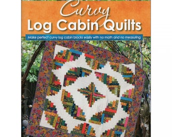 Curvy Log Cabin Quilts * Quilt Pattern Book* By: Jean Ann Wright