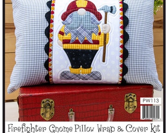 Firefighter Gnome *Pillow Wrap & Cover Kit* From: The Whole Country Caboodle PW113