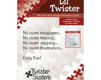 Lil' Twister *The Tool for Making Pinwheels Easy! * From: Twister Sisters Designs