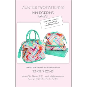 MINI Poppins Bag *Pattern with Stays*  by: Aunties Two Patterns AT629