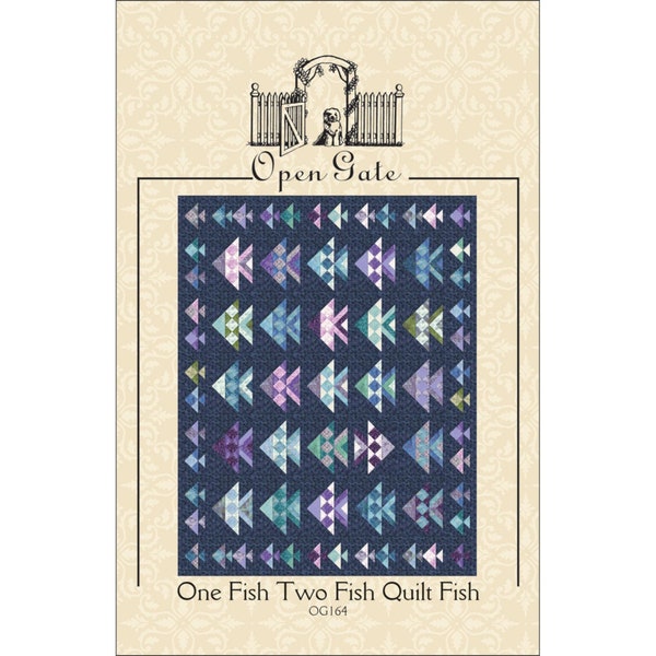 ONE Fish TWO Fish *Quilt Pattern* OG164 By: Open Gate