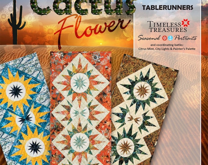 Cactus Flower Table Runner *Foundation Paper Piecing Pattern and Papers* By: Judy Niemeyer - Quiltworx