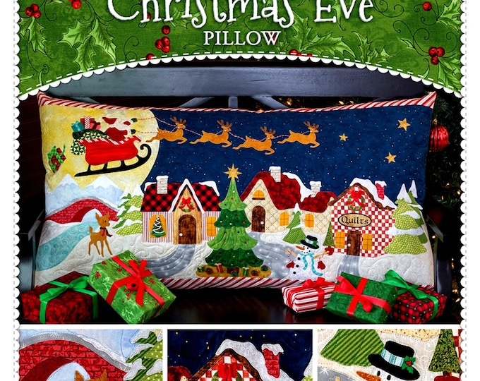 Christmas Eve Pillow *Applique Sewing Pattern* By: Jennifer Bosworth - Shabby Fabrics