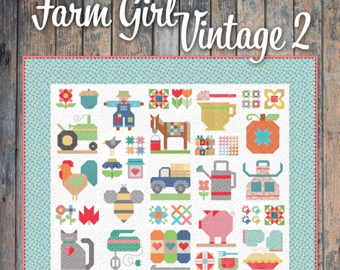 Farm Girl Vintage  2  *Quilting Book* BY: Lori Holt of Bee in My Bonnett