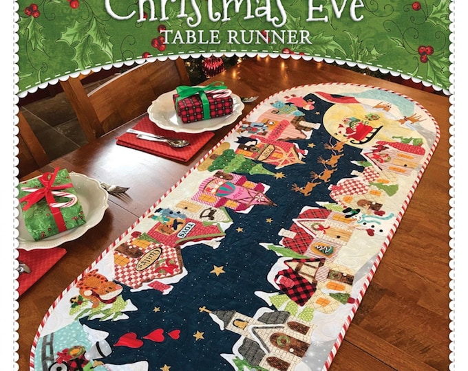 Christmas Eve Table Runner *Applique Sewing Pattern* By: Jennifer Bosworth - Shabby Fabrics