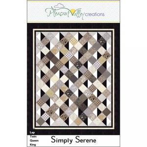 Simply Serene *Quilt Pattern* From: Pleasant Valley Creations PVC453