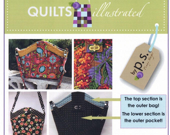 The Roxy Tote *Sewing Pattern* By: Penny Sturges - Quilts Illustrated PS037