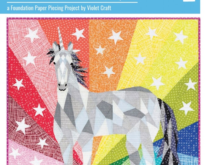 The Unicorn & Horse Abstractions Quilt Pattern *Foundation Paper Piecing* By:  Violet Craft No035