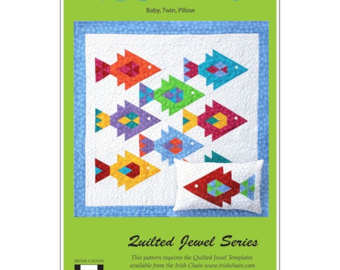 Something Fishy *Quilt Pattern*  By: Quilted Jewel Series - Sandi Irish QJ12