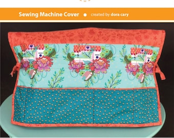 Sewing Machine Cover  *Cover Pattern*  By: Dora Cary - Orange Dot Quilts