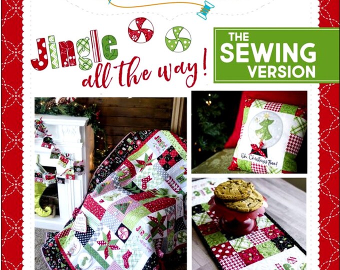 Jingle All the Way! *Quilt Pattern + Project Book (Sewing Version)* From: Kimberbell  KD715