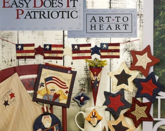 Easy Does It Patriotic *Softcover Project Book* By: Nancy Halvorsen - Art to Heart