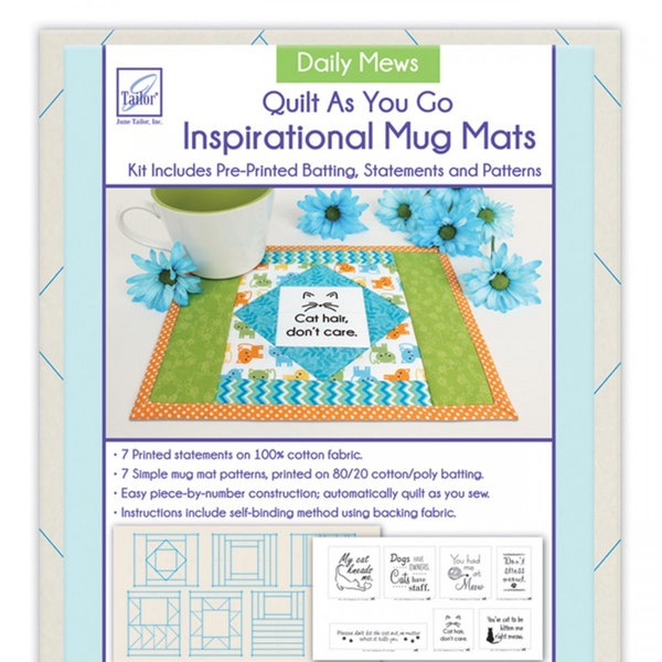 Daily Mews *Quilt as You Go Inspirational Mug Mat Kit*  By: June Tailor Inc JT1444