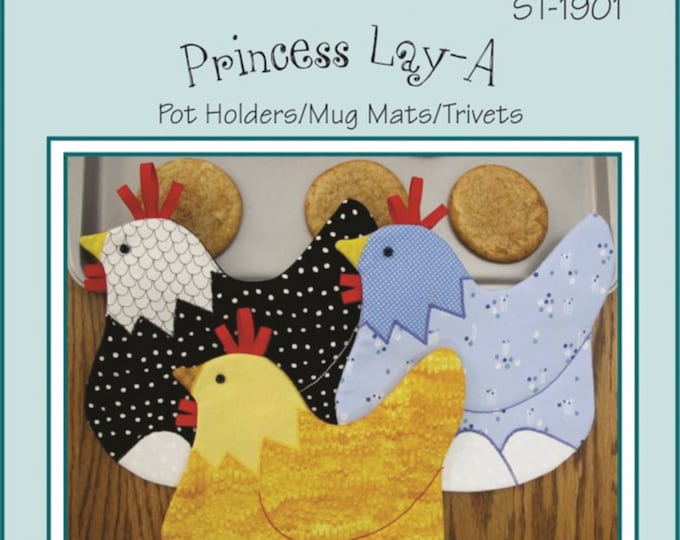 Princess Lay-A! Pot Grabbers, Mug Mats, Hot Pads, Trivets *Sewing Pattern* By: Susie C Shore Designs
