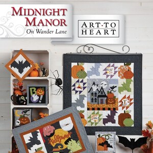 Midnight Manor On Wander Lane Block 10* Quilt & Project Pattern Book By: Nancy Halvorsen From Art to Heart  #177P