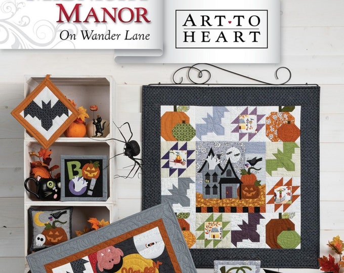 Midnight Manor On Wander Lane Block 10* Quilt & Project Pattern Book By: Nancy Halvorsen From Art to Heart  #177P