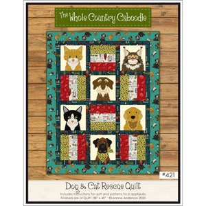 DOG & CAT Rescue Quilt  *Applique Quilted Wall Hanging Pattern*  By: The Whole Country Caboodle  #421