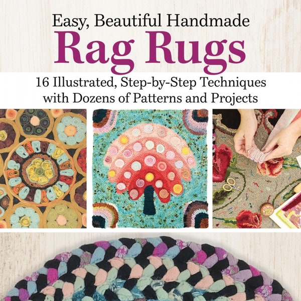 Easy, Beautiful Handmade Rag Rugs Book By: Deana David for Landauer Publishing