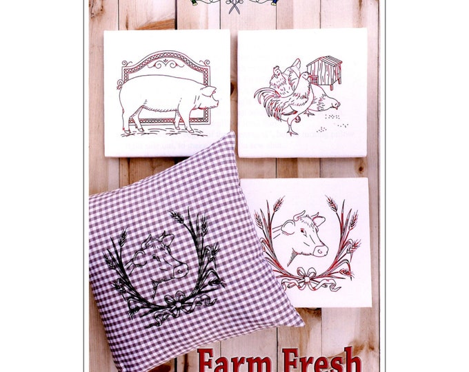 Farm Fresh *Iron-On Embroidery Transfer Designs*  By: Yesterday's Charm E65 -Set One
