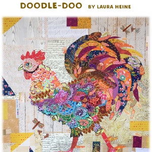 Doodle-Doo *Chicken Collage Quilt Pattern*  By: Laura Heine - Fiberworks