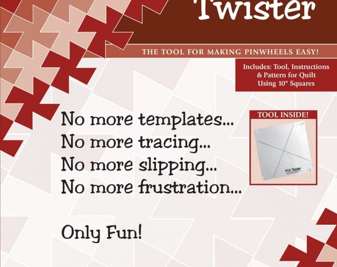 Twister *Original Tool for Making Pinwheels Easy! * From: Twister Sisters Designs