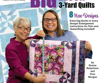 Big Block  3-YARD QUILTS  *8 New Designs Book of Patterns*  By: Donna Robertson  #032542