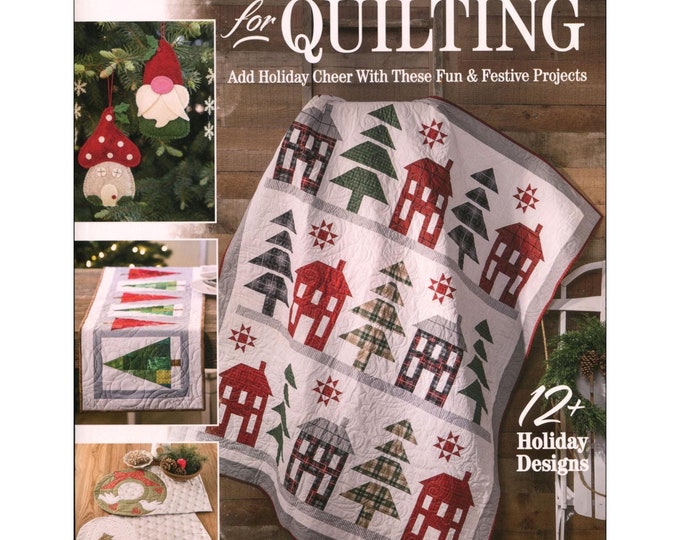 Tis the Season for Quilting - *Holiday Season Multi Pattern Book* By: Annie's Quilting 141502