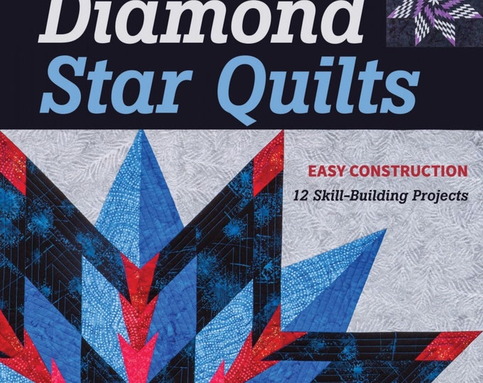 DIAMOND Star *Quilts Pattern* Book By: Barbara H. Cline