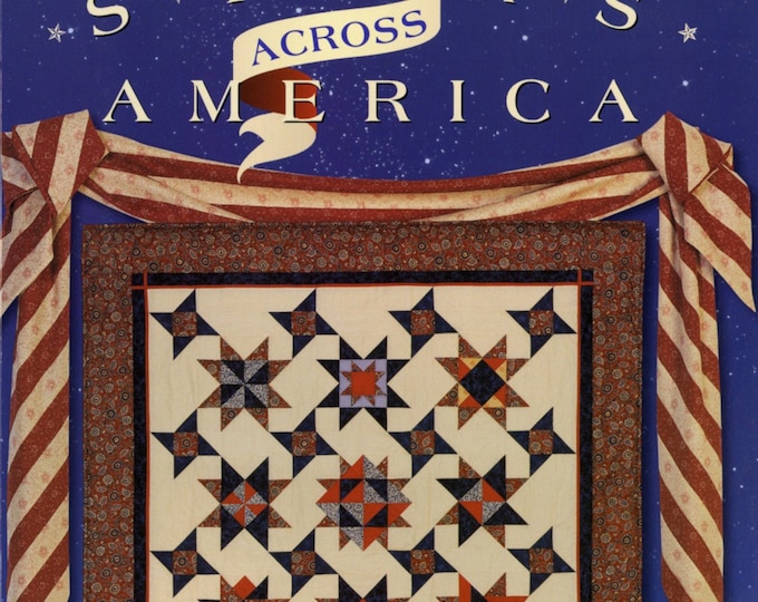 STARS Across AMERICA Series Seven *Quilting Book* By: Eleanor Burns - Quilt in a Day