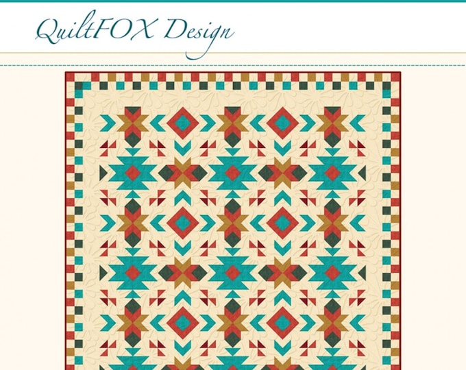 Desert Wind *Quilt Pattern*  by: Quilt Fox Design - QFOX-025