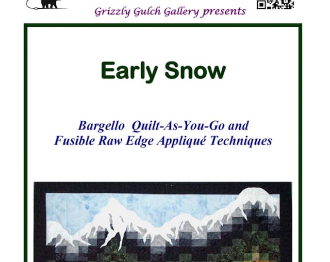 Early Snow *Bargello Wall/Art Quilt Pattern* By: Grizzly Gulch Gallery  GGGES