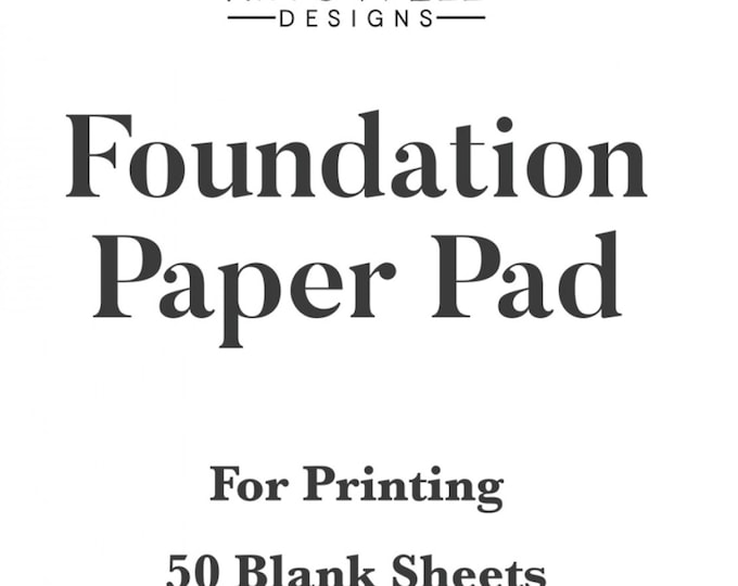 Foundation Paper Pad   (50 Blank Sheets for Printing A4 Size)  By: Jen Kingwell Designs