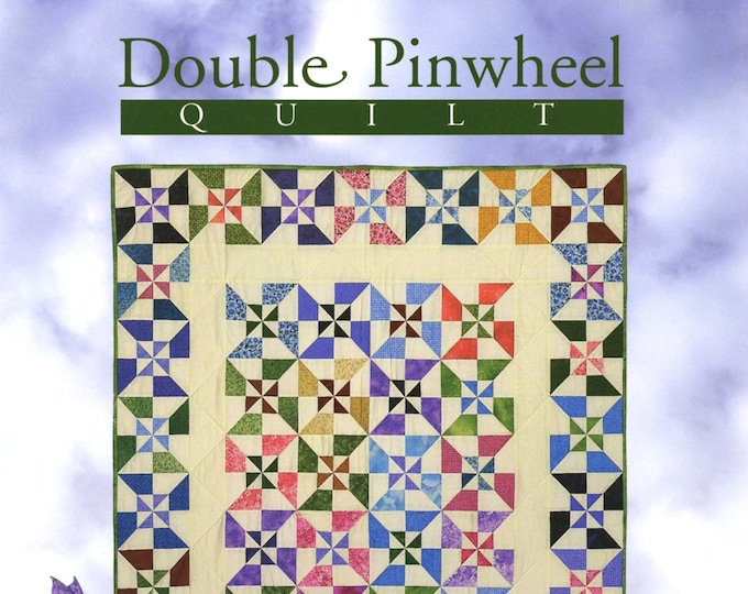 Double Pinwheel *Quilt Pattern Book* By: Eleanor Burns of Quilt in a Day   #1044