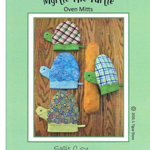 Myrtle The Turtle   *Oven Mitts Pattern* By: Suzanne Shore For Susie C. Shore Designs   ST-2015
