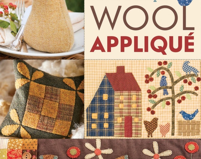 Sweet & Simple Wool *Applique Pattern Book* From CAT Publishing