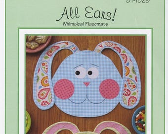 All Ears!   *Whimsical Placemats Pattern* By: Suzanne Shore For Susie C. Shore Designs   ST-1529