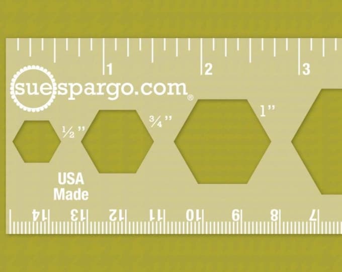 6" Hexagon Ruler  By: Sue Spargo