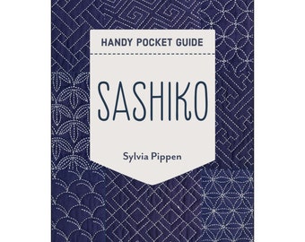 Sashiko Handy Pocket Guide *Softcover Booklet* By: Sylvia Pippen