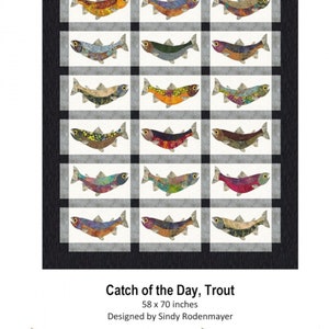 Catch of the Day TROUT *Quilt Pattern* BY: FatCat Patterns FCP-074