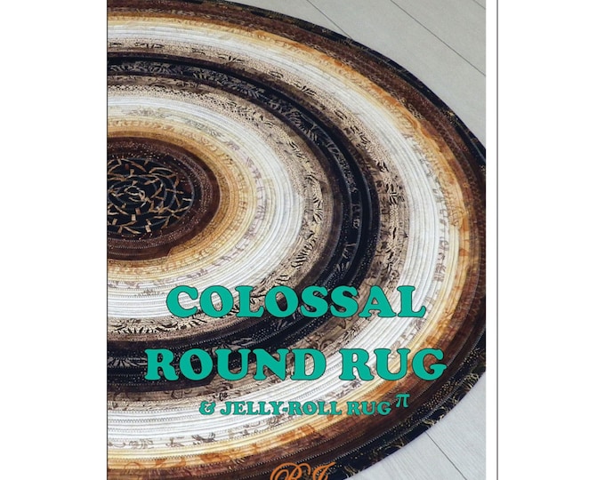 Colossal Round Rug & Jelly Roll Rug *Pattern* From:  R.J. Designs