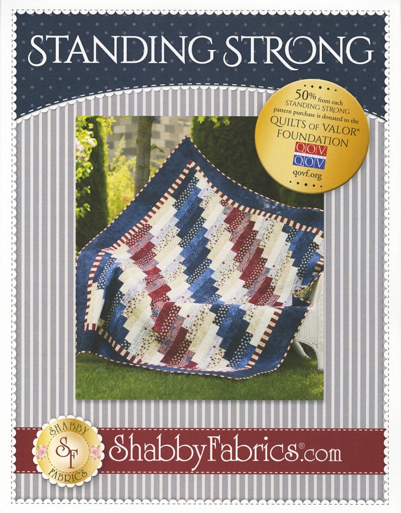 Standing Strong Quilts of Valor Pattern By: Jennifer Bosworth Shabby Fabrics image 1