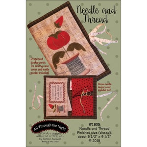May include: A needle and thread sewing case with a red and white polka dot fabric, a spool of thread, and a needle keeper. The case is 5 1/2 inches by 9 1/2 inches and includes a preprinted background for sewing. The title "Needle and Thread" is at the top of the image. The text "All Through the Night" is at the bottom of the image.