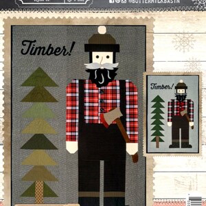 Timber!  Lumberjack *Quilt Pattern*  - By: Buttermilk Basin -BMB-1456