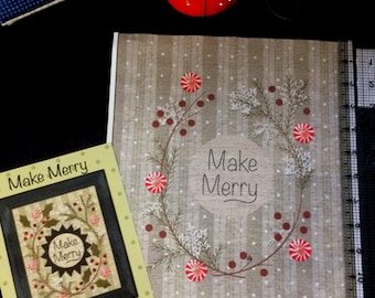 Make Merry (December) *Applique Project - Includes Pre-Printed Fabric & Pattern* By: Bonnie Sullivan - All Through the Night